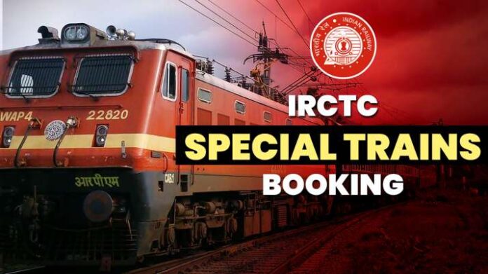 Indian railway irctc special trains